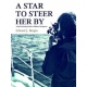 A Star To Steer Her By: A Self Teaching Guide To Offshore Navigation