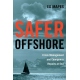 Safer Offshore: Crisis Management and Emergency Repairs at Sea