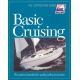 Basic Cruising: The National Standard For Quality Sailing Instruction