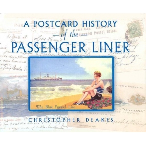 A Postcard History Of The Passenger Liner A Postcard History Of The Passenger Liner