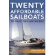 Twenty Affordable Sailboats To Take You Anywhere