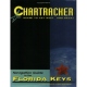 Chartracker: Miami to Key West and Back! Navigation Guide to the Florida Keys