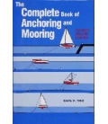 The Complete Book Of Anchoring And Mooring Rev. 2nd Edition