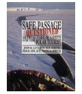 Safe Passage Questioned: Medical Care And Safety For The Polar Tourist
