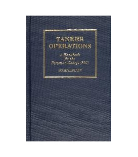 Tanker Operations: A Handbook For The Person-In-Charge, 5th Edition, 2010