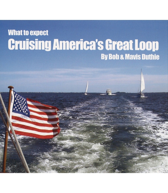 What to expect Cruising America's Great Loop (CD ROM)