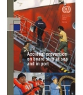 ILO Accident Prevention on Board Ship at Sea and in Port, 2nd Ed., 1996