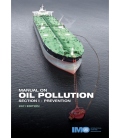 IMO IA557E Manual on Oil Pollution (Section I) , 2011 Edition