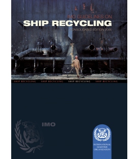 IMO Guidelines on Ship Recycling, 2006 Edition