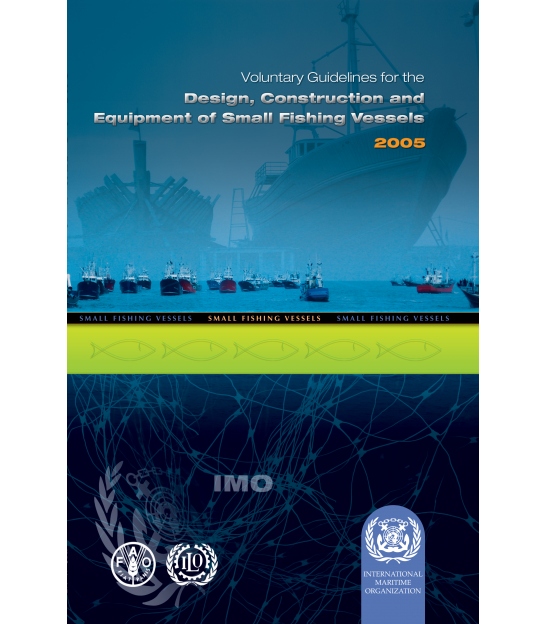 IMO IA761E Voluntary Guidelines for Small Fishing Vessels, 2006