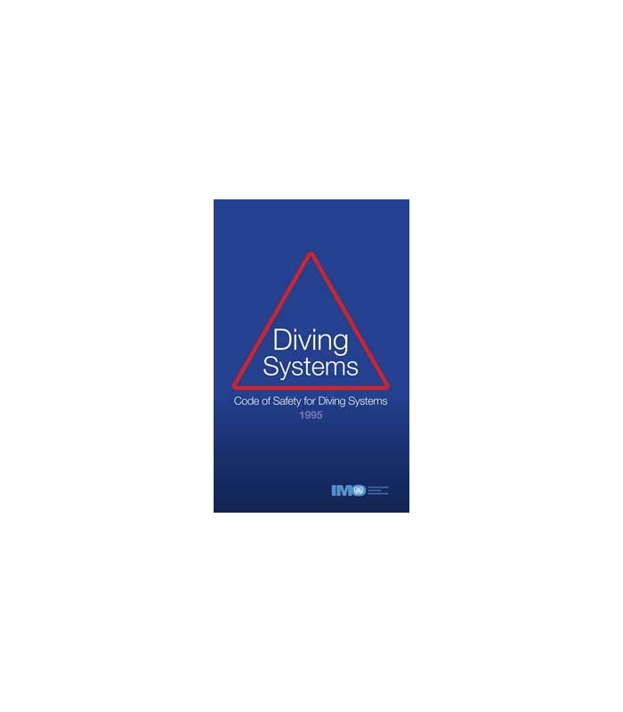 IMO IA808E Code of Safety Diving Systems, 1997 Edition
