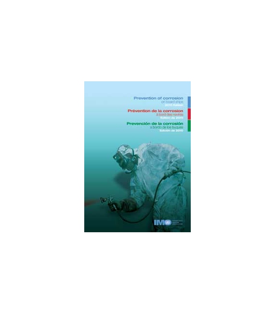 Prevention of Corrosion on Ships, 2010 Edition