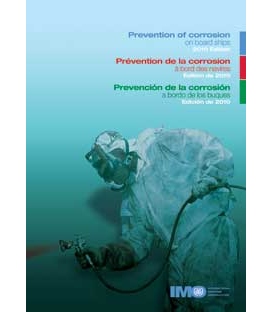 IMO I877M Prevention of Corrosion on Ships, 2010 Edition