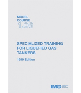 IMO TA106E Model Course Training for Liquefied Gas Tankers, 1999 Edition