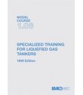 IMO TA106E Model Course Training for Liquefied Gas Tankers, 1999 Edition