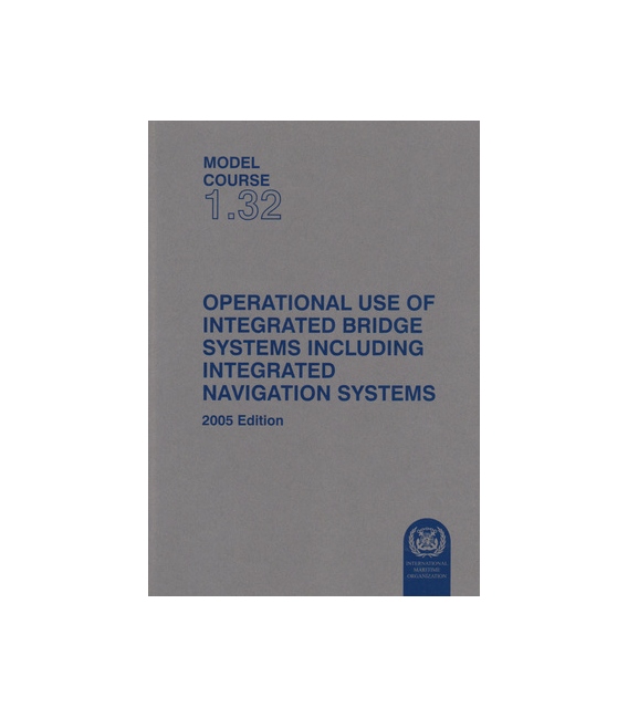 Use of Integrated Bridge Systems, 2005 Edition