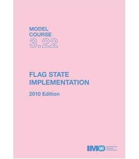 IMO T322E Model Course Flag State Implementation, 2010 Edition