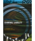 Environmental Criminal Liability in the United States: A Handbook for the Marine Industry 1st Edition 2000