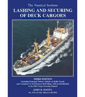 Lashing And Securing Of Deck Cargoes, 3rd Ed.