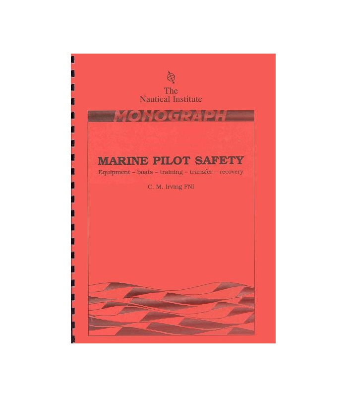 Marine Pilot Safety, 1995 Edition