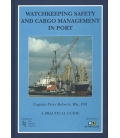 Watchkeeping Safety and Cargo Management in Port