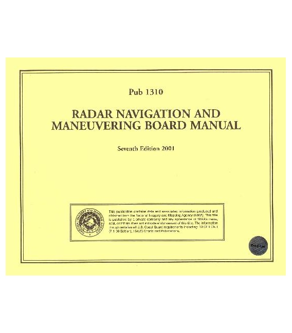 Pub. 1310 - The Radar Navigation and Maneuvering Board Manual