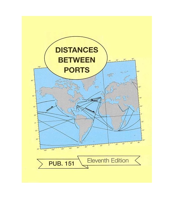 Pub. 151 - Distances Between Ports, 11th Ed., 2006