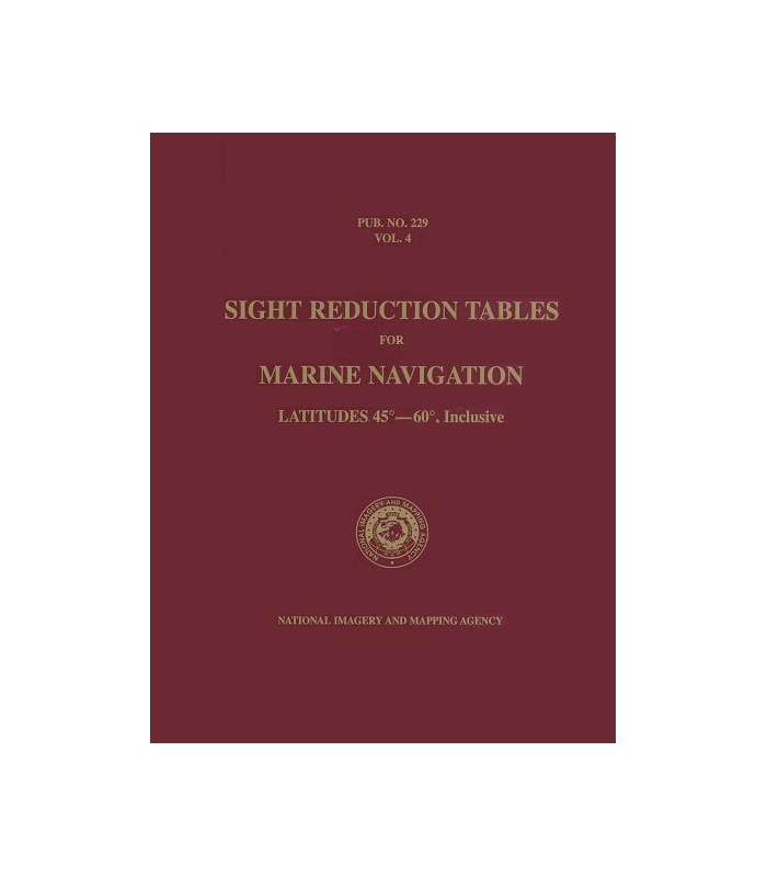 Pub 229, Volume 4 Sight Reduction Tables for Marine Navigation (La...