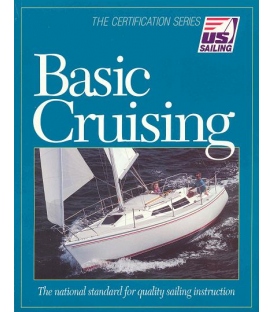 Basic Cruising: The National Standard For Quality Sailing Instruction