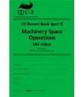 Oil Record Book (Part I): Machinery Space Operations (All Ships) 3rd, Edition (2010)