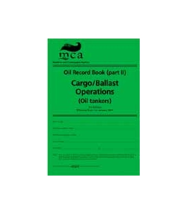 Oil Record Book (Part II): Cargo / Ballast Operations (Oil Tankers) 3rd Edition (2010)