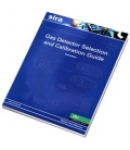 Gas Detector Selection and Calibration Guide, 1st Ed., 2005