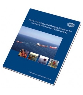 Tandem Mooring and Offloading Guidelines for Conventional Tankers at F(P)SO Facilities