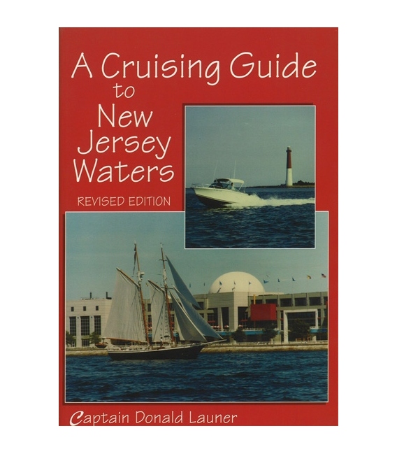A CRUISING GUIDE TO NEW JERSEY WATERS