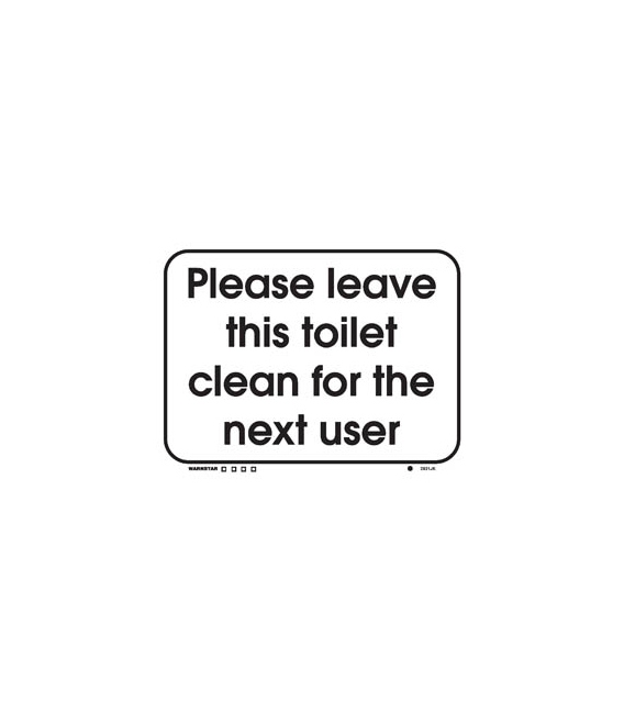 2931 Please leave this toilet clean for the next user