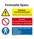 3128 Forecastle space combination sign
