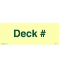 4472 Deck with number or letter (customer specific) photoluminescent background