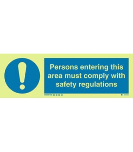 5679 Persons entering this area must comply with safety regulations