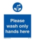 5760 Please wash only hands here.