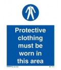 5764 Protective Clothing must be worn in this area.