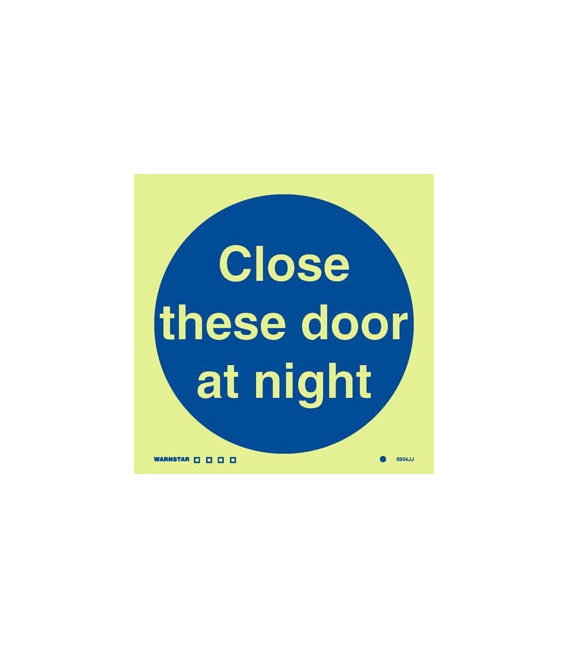 5804 Close these doors at night