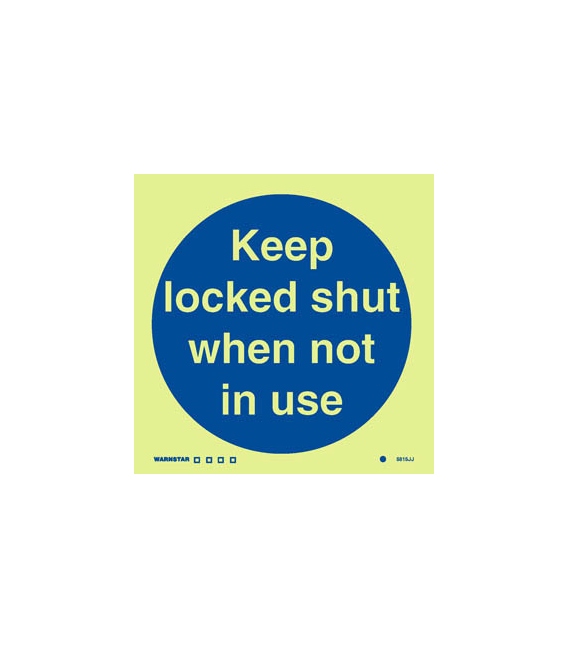 5815 Keep locked shut when not in use