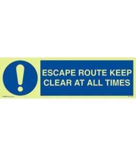 5831 Escape route, keep clear at all times