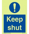 5871 Keep shut