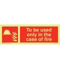 6151 To be used only in the case of fire + symbol