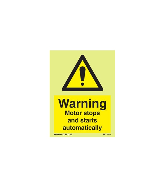 Hazard Signs (White, rigid PVC) Warning Motor starts and stops