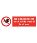 8541 No access to car deck while vessel is at sea + symbol