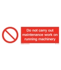 8556 Do not carry out maintenance work on running machinery + symbol