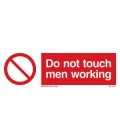 8564 Do not touch men working + symbol