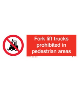 8587 Fort lift trucks prohibited in pedestrian area + symbol